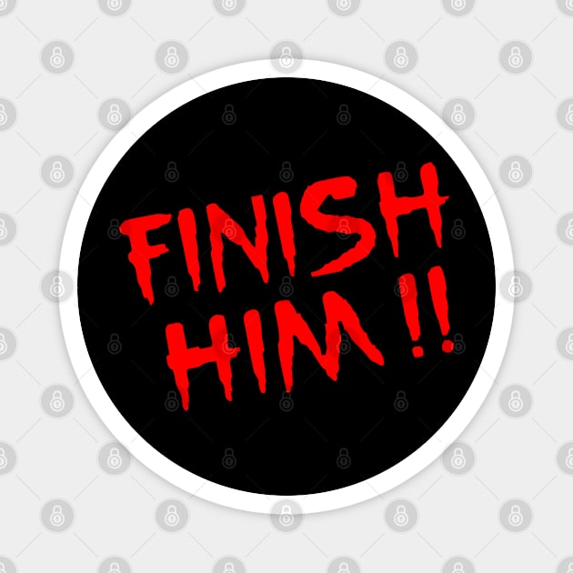 Finish Him Magnet by kamskir